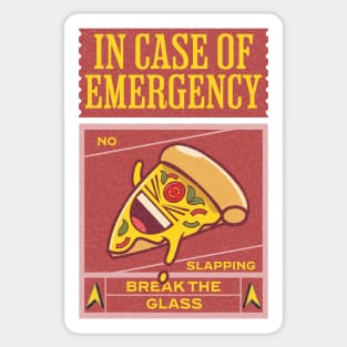 Pizza Joke - In Case Of Emergency Break The Glass Sticker